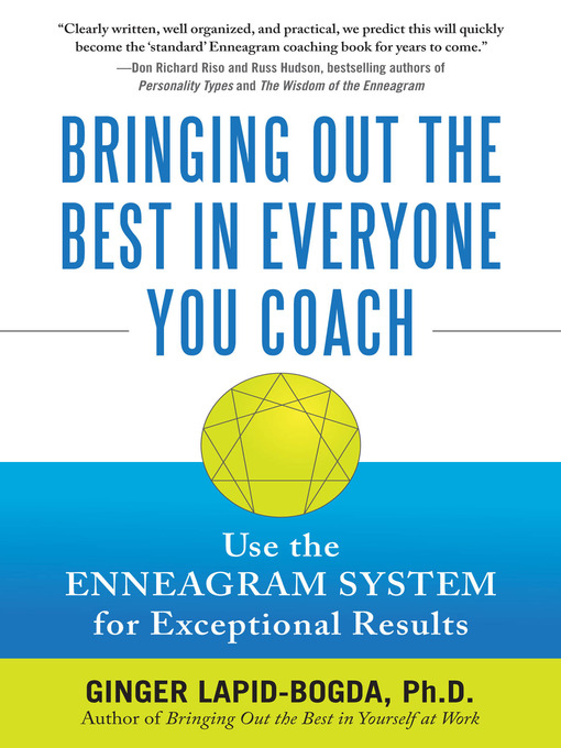 Title details for Bringing Out the Best in Everyone You Coach by Ginger Lapid-Bogda - Available